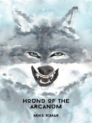 cover image of Hound of the Arcanum